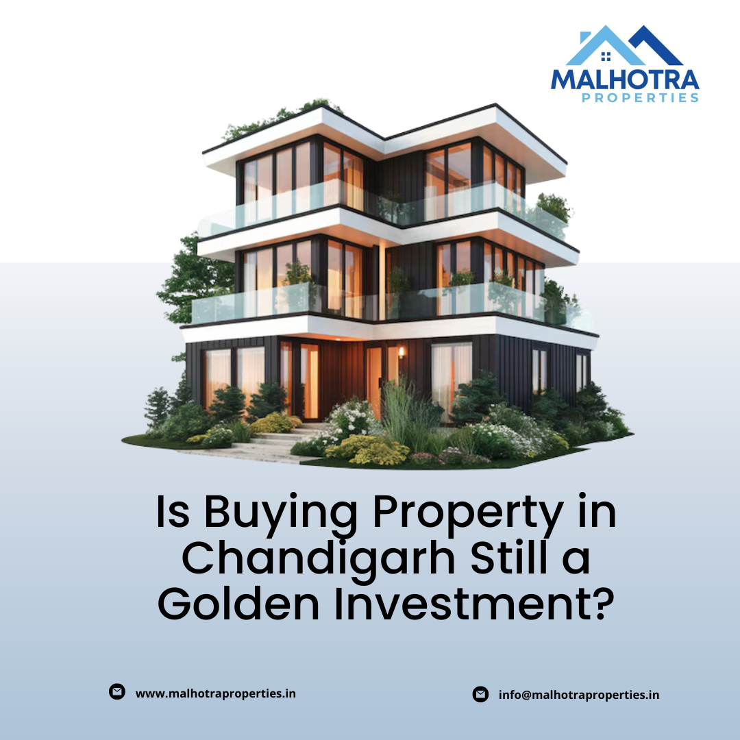 Is Buying Property in Chandigarh Still a Golden Investment?